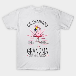 Grammingo Like A Normal Grandma Only More Awesome T-Shirt